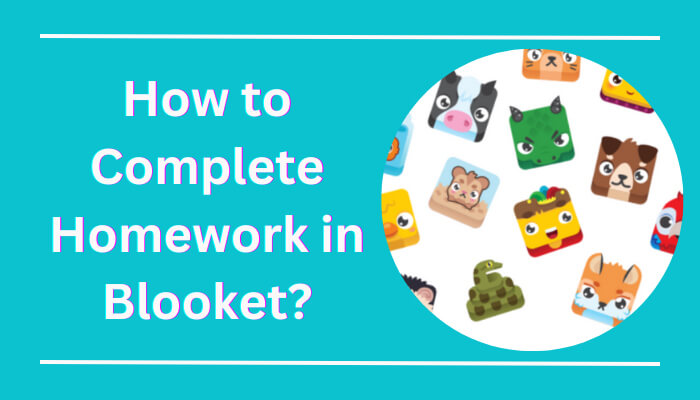 How to complete Homework in Blooket